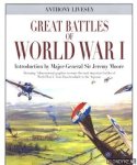Livesey, Anthony - Great Battles of World War I. Stunning 3-dimensional graphics recreate the most important battles of World War I, from Passchendaele to the Argonne