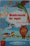 Spierings Kees, ill. Nieuwendijk J G, omslag Coby Krouwel M C - Wonderwereld der vogels  deel 2 M-Z (Helm Encyclopedie no 59)