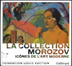 Anne Baldassari - Ic nes de l'Art moderne: La collection Morozov
