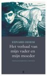 Edvard Hoem - Het verhaal van mijn vader en mijn moeder