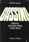 NARDINI, WALTER - Cassino, Inferno auf dem Weg nach Rom