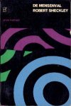 Sheckley, Robert - De Mensenval