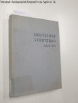 Wedepohl, E. und Deutsche Akademie für Städtebu und Landesplanung (Hrsg.): - Deutscher Städtebau nach 1945