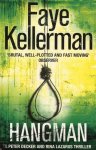Faye Kellerman - Hangman