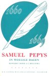 Mollema, J.C. (bewerking) - Mollema, J.C. (bewerking)-Samuel Pepys in woelige dagen