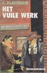 Klaverdyk - Het Vuile Werk
