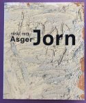 SM 1994:, JORN, ASGER., ANDERSEN, TROELS, GRAHAM BIRTWHISTLE & JOHANNES GACHNANG. - Asger Jorn 1914 - 1973.