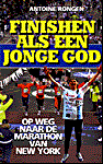 Antoine Rongen - Finishen Als Een Jonge God op weg naar de marathon van New York