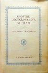 Gibbs, H. A. R. - Shorter Encyclopaedia of Islam: Edited on Behalf of the Royal Netherlands Academy