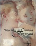 Philippe Sollers - Les surprises de Fragonard