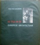 Theo van Doesburg - De Stijl en de Europese Architectuur