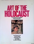 Blatter, Janet & Sybil Milton - Art of the Holocaust