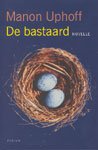 Uphoff, Manon - De bastaard - Novelle