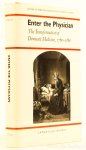 MURPHY, L.R. - Enter the physician. The transformation of domestic medicine, 1760 - 1860.