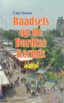 Caty Groen, Onbekend - Raadsels op de Dordtse kermis
