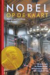 Calmthout, Martijn van en Jelle Beumer - Nobel op de kaart. Op zoek naar de Nederlandse Nobelprijswinnaars van vroeger en nu.