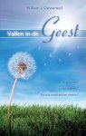Willem J. Ouweneel - Vallen in de Geest Willem J. Ouweneel - Vallen in de Geest