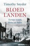 Snyder, Timothy - Bloedlanden / Europa tussen Hitler en Stalin