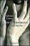 E. Carey - Het verborgen museum - E. Carey