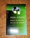  - Geen stress / Management methoden & technieken