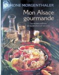 Morgenthaler, Simone - Mon Alsace gourmande