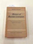 Cizevskij, Dmitrij: - History of Russian Literature From the Eleventh Century to the End of the Baroque