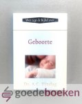 Uitslag, Ds. A.C. - Geboorte --- Serie: Wat zegt de Bijbel over...