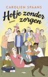 Carolien Spaans - Hofje zonder zorgen