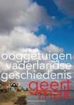 [{:name=>'Geert Mak', :role=>'A01'}] - Ooggetuigen Van De Vaderlandse Geschiedenis
