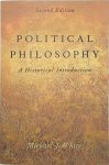 Michael White - Political Philosophy An Historical Introduction