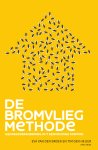 Eva van den Broek 248849, Tim den Heijer 234756 - De bromvliegmethode Gedragsverandering in 7 eenvoudige stappen