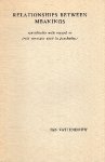 Vastenhouw, Jan. - Relationships between meanings, specifically with regard to trait concepts used in psychology.