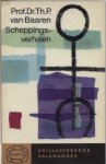 Baaren, Prof. Dr. Th. P. van - Scheppingsverhalen