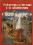 Asaert, G. - Westeuropese scheepvaart in de Middeleeuwen