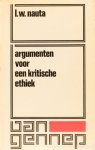 NAUTA, L.W. - Argumenten voor een kritische ethiek.