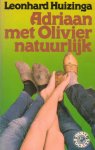 Huizinga, Leonhard - Adriaan met Olivier natuurlijk