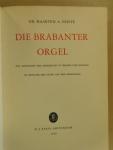 Vente Dr. Maarten - Die Brabanter Orgel  - zur geschichte der orgelkunst in belgien und holland -