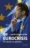 Dijsselbloem, Jeroen - De Eurocrisis - Het verhaal van binnenuit