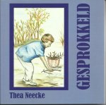 Neecke, Thea - Gesprokkeld Neecke, Thea - Gesprokkeld