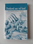 Veerman, Henk Jan e.a. - Denkend aan vol land. Over ruimtelijke inrichting van Nederland ICS Cahier 35 Jaargang 15 nr.1