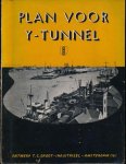 Groot, T.C - Plan voor den Aanleg van een Y Tunnel
