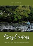 Rob van Dijk - Spey Casting handboek voor dubbelhandig vliegvissen
