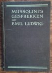 Ludwig, Emil - Mussolini's gesprekken met Emil Ludwig