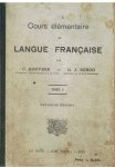 Roovers, C et Schoo, HJ - Cours élémentaire - Langue Française - Tome 1