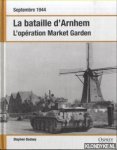 Badsey, Stephen - Septembre 1944 : La bataille d'Arnhem - L'opération Market Garden