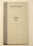 RAWIE, JEAN PIERRE. - Cyclus. [ BIBLIOFIELE UITGAVE ]