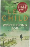 Lee Child - Jack Reacher : Worth dying for - (jack reacher 15).
