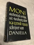Ka-tzetnik 135633 - Moni, authentiek verslag uit Auschwitz door Ka-tzetnik 135633, schrijver van Daniella