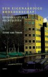 Veere, Ernst van - Een eigenaardige broederschap. Episodes uit het rechtsleven