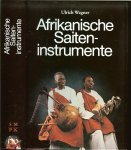 Wegner   Ulrich - Afrikanische Saiten-Instrumente